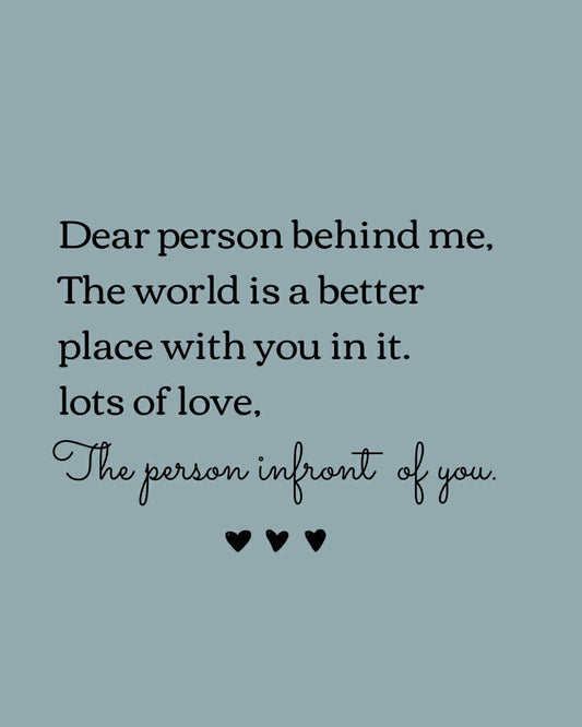 Dear Person Behind Me  printed Hoodie