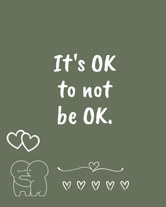 It's OK to not be OK printed Hoodie