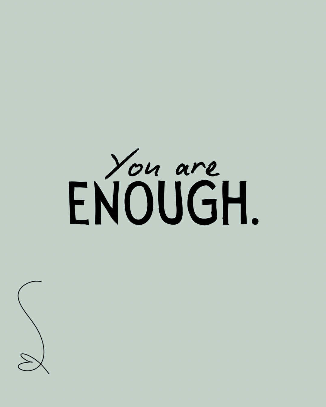 You Are Enough printed Hoodie